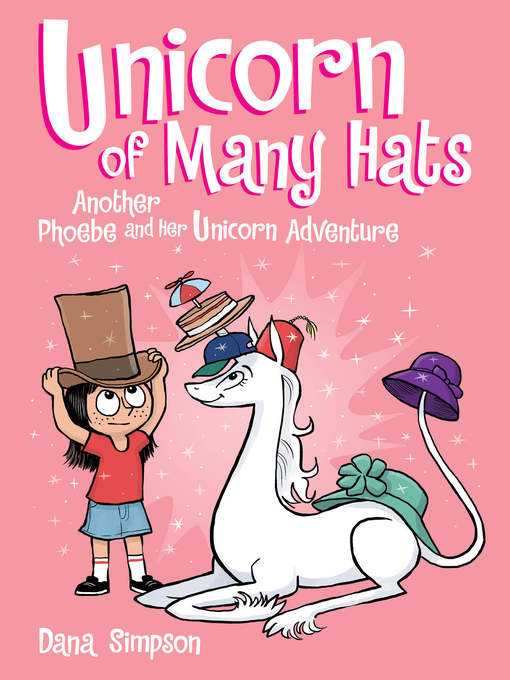 Title details for Unicorn of Many Hats by Dana Simpson - Available